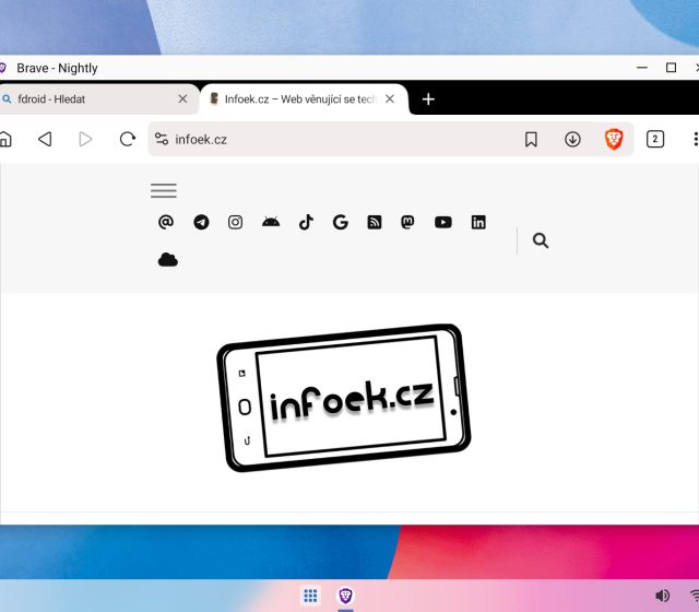 Práce s okny v PC režimu - zobrazen prohlížeč Brave